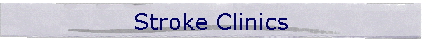 Stroke Clinics