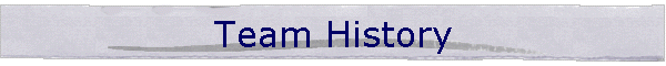 Team History